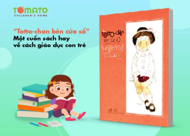 Totto-chan bên cửa sổ - sách hay về giáo dục trẻ em